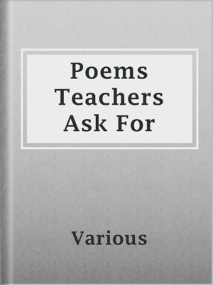 cover image of Poems Teachers Ask For